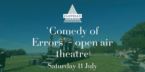Comedy of Errors - open air theatre