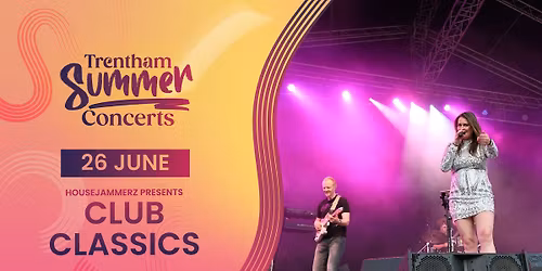 Club Classics - Trentham Summer Concerts 2026
