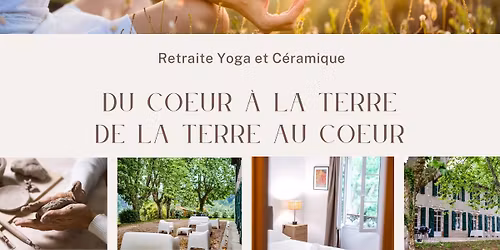 Stage de 4 jours, un long weekend de yoga, c\u00e9ramique et atelier cuisine en Tarn-et-Garonne (82)
