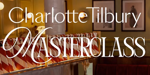 Charlotte Tilbury Masterclass at The Delphine