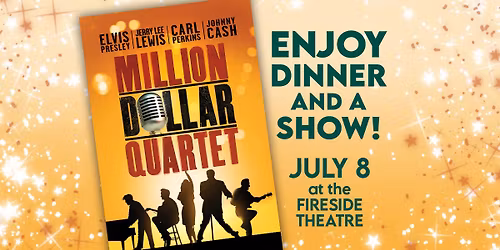 \ud83c\udfb6 Dinner & a Show: Million Dollar Quartet \ud83c\udfb6
