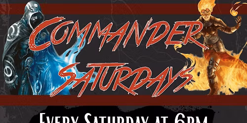 Commander Saturdays at Guildhall Games
