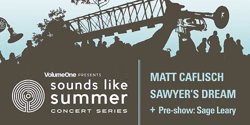 Volume One's Sounds Like Summer Concert Series