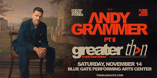 Andy Grammer: Greater Than Pt. II: A One Man Show