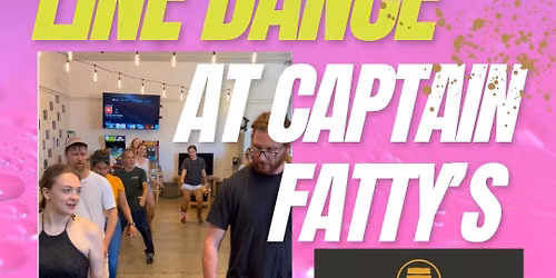 Line Dancing at Captain Fattys EVERY SUNDAY