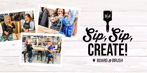 Paint & Sip Workshop with 1\/2 PRICE DRINKS! Pick Your Own Project from 1,000+ Options!
