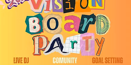 Trapxart Foundation: Vision Board Party