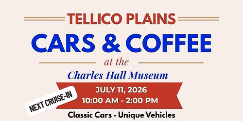 Tellico Plains Cars & Coffee at the Charles Hall Museum