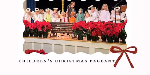 Children's Christmas Pageant & Holy Eucharist