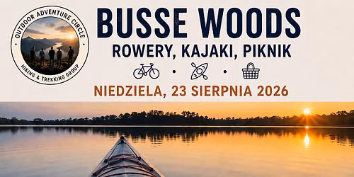 Aktywna niedziela w Busse Woods 