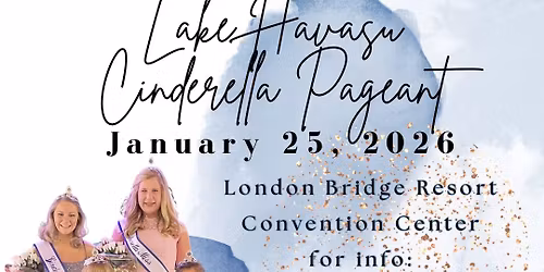 Lake Havasu City Cinderella Preliminary Pageant