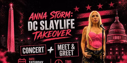 Anna Storm: DC Slaylife Takeover