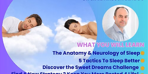 "Sweet Dreams! Rest Better Workshop" Dr Dine And Learn Experience