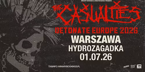 THE CASUALTIES \/ 01.07.26 \/ Hydrozagadka, Warszawa