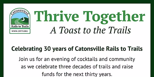 Thrive Together - a Toast to the Trails