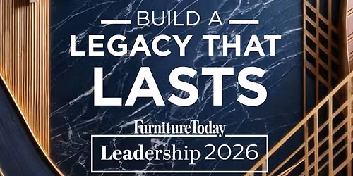 Furniture Today Leadership Conference 2026