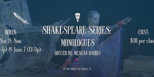 Shakespeare Series: Monologue Workshop