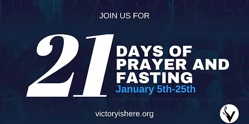 21 Days of Prayer and Fasting
