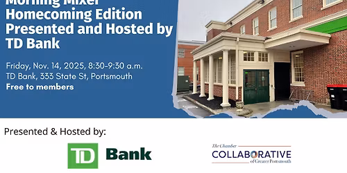 Morning Mixer Homecoming Edition - Sponsored & Hosted by TD Bank!