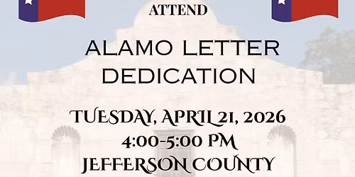 Alamo Travis Letter Plaque and Monument Dedication