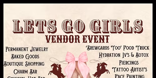 Let\u2019s Go Girls Vendor Event