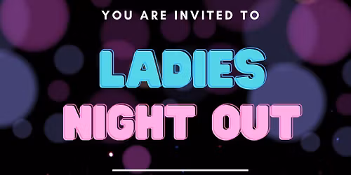 Ladies Night Out