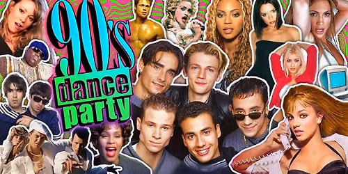 90\u2019s DANCE PARTY