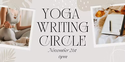 Kind Your Mind: Yoga and Writing Circle