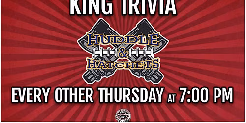 Trivia Night at Huddle & Hatchets