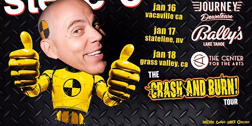 STEVE-O "Crash & Burn Comedy Tour" hits Vacaville, Ca!