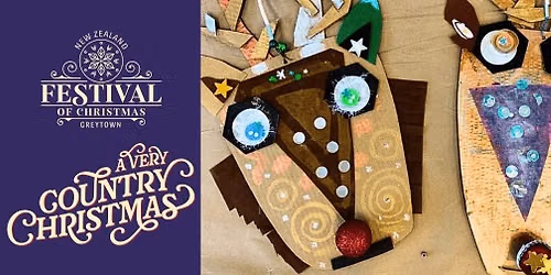 Reindeer Magic: A Recycled Craft Workshop for Kids @ The New Zealand Festival of Christmas