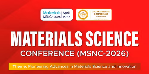 Materials Science Conference (MSNC-2026)