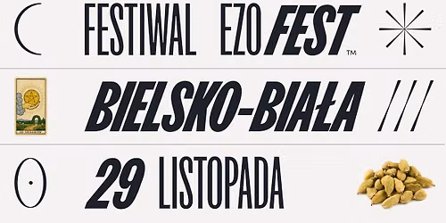 Festiwal Ezoteryki i Rozwoju Osobistego \/ Bielsko-Bia\u0142a