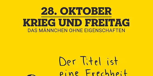 Krieg und Freitag: Das M\u00e4nnchen ohne Eigenschaften