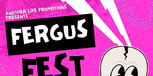 FERGUS FEST 