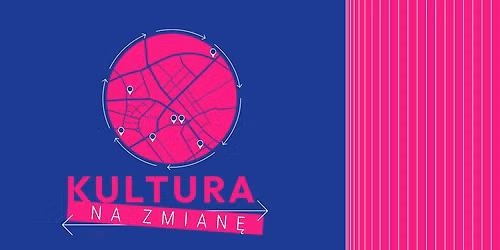Kultura na zmian\u0119! Storytelling w kulturze - warsztaty z Sylwi\u0105 Dec 27.10.2027
