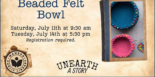 Thursday Adult Craft Class: Beaded Felt Bowl