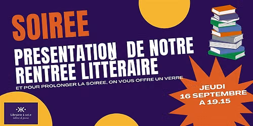 Soir\u00e9e de pr\u00e9sentation de la rentr\u00e9e litt\u00e9raire