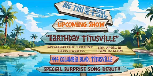Earth Day Titusville with Big Tiki & The Mai Tais