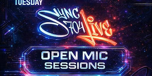 Sync704Live:Open Mic