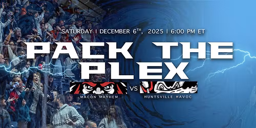 Pack the Plex - Mayhem vs. Havoc
