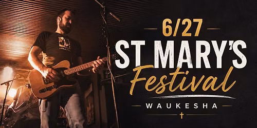 DETOUR ROCKS ST MARY\u2019S Festival Waukesha!