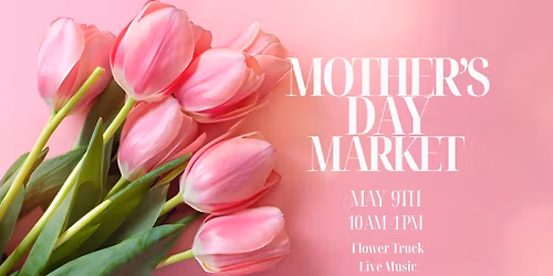 Mother's Day Market
