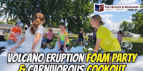 Volcano Eruption Foam Party & Carnivorous Cookout at Fort Branch Old Gym