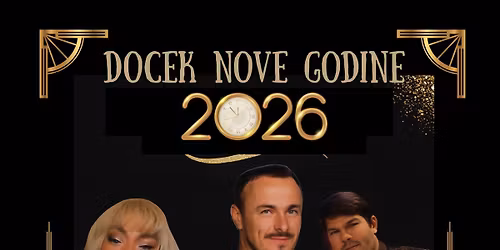 DO\u010cEK NOVE GODINE 2026 \u2728