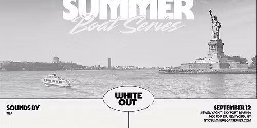 NYC Summer Boat Series - 09.12