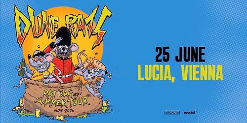 DUNE RATS (AU) \u2022 "Ratbag UK\/EU Summer Tour 2026" \u2022 Lucia Wien