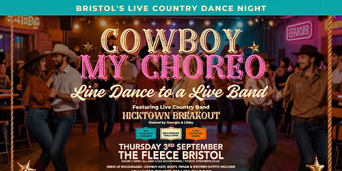 Cowboy My Choreo: Line Dance To A LIve Band! at The Fleece, Bristol - Thu 3rd Sep 2026