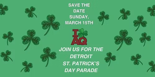 AQ Ireland Detroit St. Paddy's Parade Save the Date 