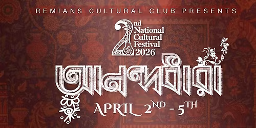 Remians Cultural Club Presents " 2nd National Cultural Festival 2026 - \u0986\u09a8\u09a8\u09cd\u09a6\u09a7\u09be\u09b0\u09be "
